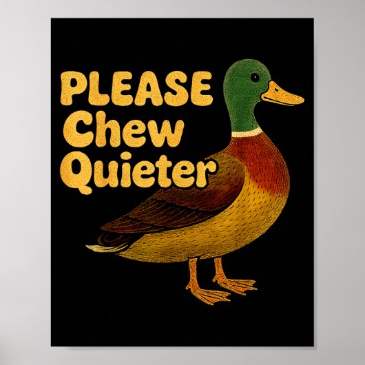 Please Chew Quieter Sarcastic Animal Quote Quirky  Poster (Vorne)