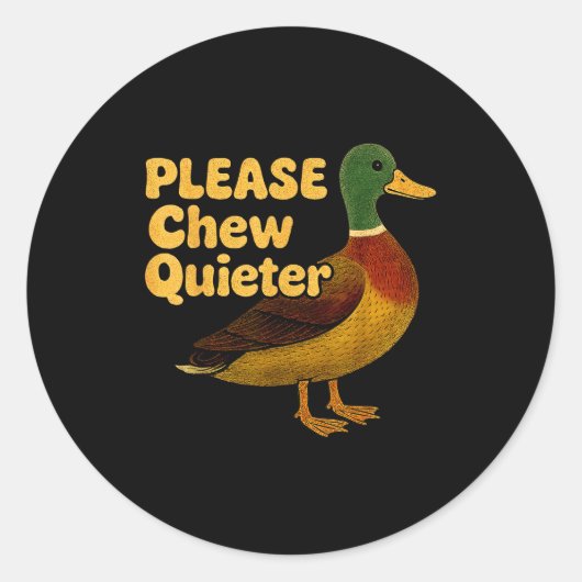 Please Chew Quieter Sarcastic Animal Quote Quirky Runder Aufkleber (Vorderseite)