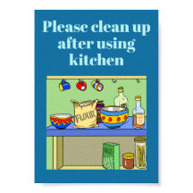 please clean up kitchen sign