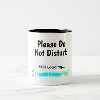Please Do Not Disturb Mug for Coworkers Zweifarbige Tasse