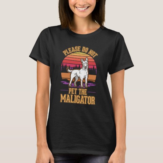 Please do not pet the Maligator Belgian Malinois T-Shirt (Vorderseite)