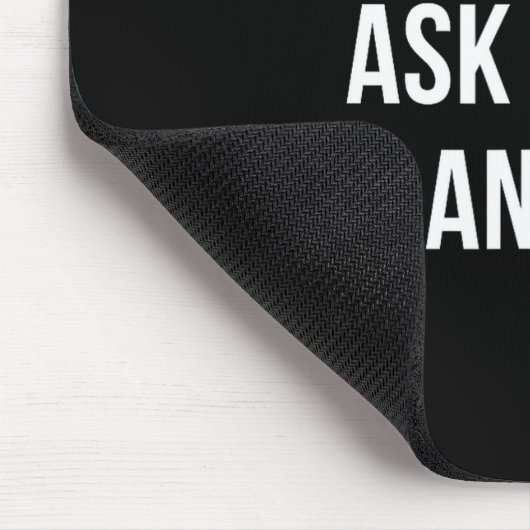 Please Don't Ask Me To Do Anything -  Mousepad (Ecke)