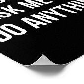Please Don't Ask Me To Do Anything -  Poster (Ecke)