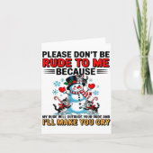 Please Don't Be Rude To Me Because My Rude Will Ou Karte (Vorderseite)