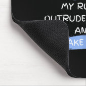 Please Don't Be Rude To Me Funny Saying  Mousepad (Ecke)