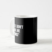 Please Don't Call Me Boss Funny  Kaffeetasse (Vorderseite Links)