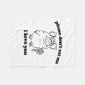 Please Don't Eat Me, I Love You Funny Saying Novel Fleecedecke (Vorderseite (Horizontal))