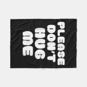Please Don't Hug Me Funny Fleecedecke (Vorderseite (Horizontal))
