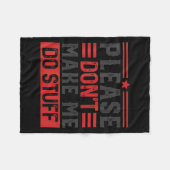 Please Don't Make Me Do Stuff Fleecedecke (Vorderseite (Horizontal))