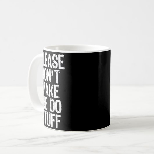 Please Don't Make Me Do Stuff Lazy Funny  Kaffeetasse (Vorderseite Links)