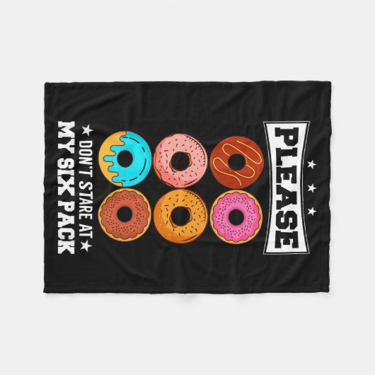 Please Don't Stare At My Six Pack Donut Fleecedecke (Vorderseite (Horizontal))