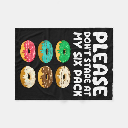 Please Don't Stare At My Six Pack Donuts Abs Funny Fleecedecke (Vorderseite (Horizontal))