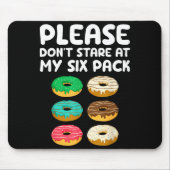 Please Don't Stare At My Six Pack Donuts Abs Funny Mousepad (Vorne)