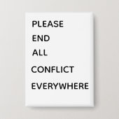 Please end all conflict eve button (Vorderseite)