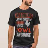 Please Expect Fowl Language for Chicken Dad T-Shirt (Vorderseite)