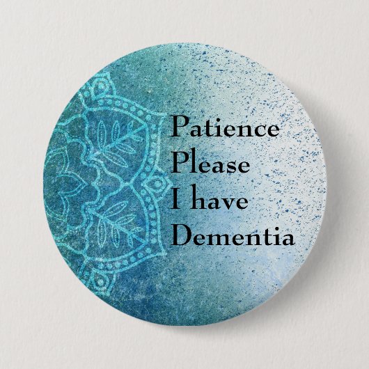 Please I have dementia Button (Vorderseite)