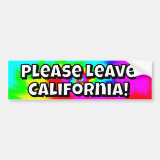 Please Leave California (you may change the words) Autoaufkleber