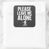 Please Leave Me Alone Quadratischer Aufkleber (Tasche)