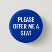 Please Offer Me a Seat - personalized text Button (Vorderseite)