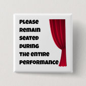 Please Remain Seated” Funny Bathroom Button (Vorderseite)
