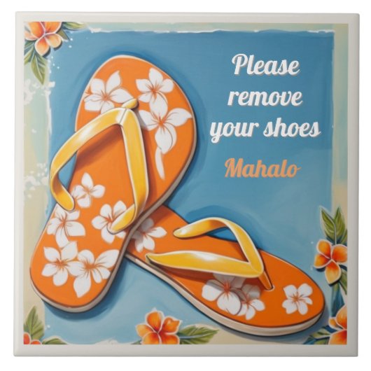 Please Remove Shoes Sign Orange Hawaiian FlipFlops Fliese (Vorderseite)