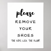 Please Remove Your Shoes Funny Farmhouse  Poster (Vorne)