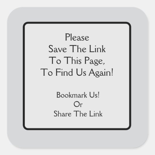 Please Save a Link Square Sticker (Vorderseite)