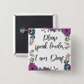 Please speak louder I am Deaf Button (Vorne & Hinten)