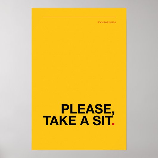 PLEASE, TAKE A SIT – Funny Bathroom Poster (Vorne)
