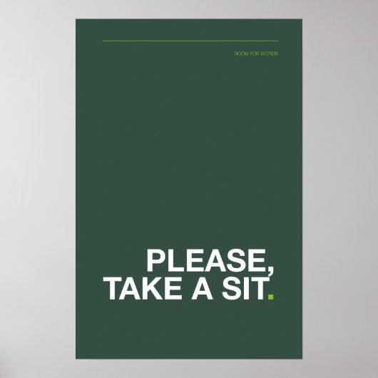 PLEASE, TAKE A SIT – Funny Bathroom Poster (Vorne)