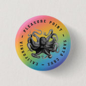 Pleasingplatz, Santa Cruz Octopus Button (Vorderseite)