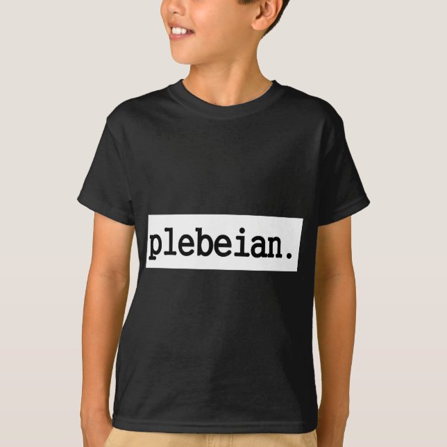 plebeian.pleb. T-Shirt (Vorderseite)