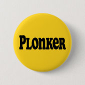 Plonker Button (Vorderseite)