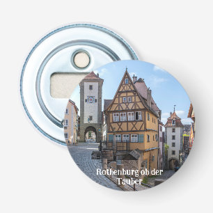 Plönlein in Rothenburg ob der Tauber, Deutschland Flaschenöffner