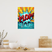 PLOP! Pop Art Comic Wasser Plakat Plakat (Küche)