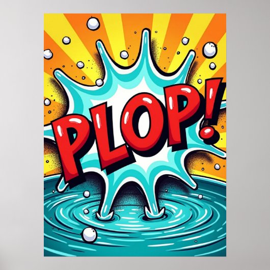 PLOP! Pop Art Comic Wasser Plakat Plakat (Vorne)