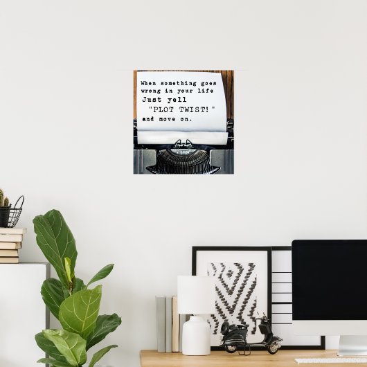 "PLOT DREHUNG!" Poster (Heimbüro)