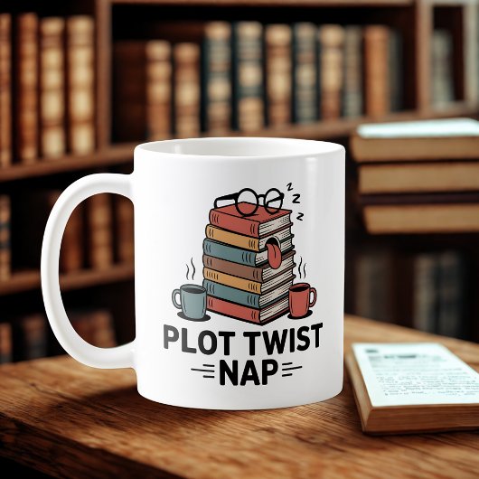 Plot Twist Nap | Funny Book Lover Design Kaffeetasse