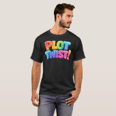 Plot Twist-Shirt T-Shirt (Vorne ganz)
