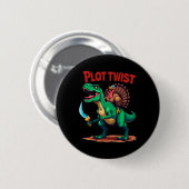 Plot Twist Truthahn Reitet Dinosaurier T-Rex Lusti Button (Vorne & Hinten)