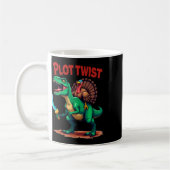 Plot Twist Turkey Riding Dinosaur T-rex Funny Than Kaffeetasse (Links)