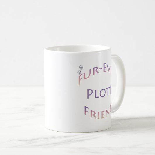 Plott Furever Kaffeetasse (VorderseiteRechts)