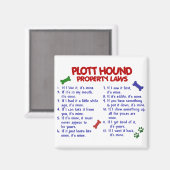 PLOTT HOUND Property Laws 2 Magnet (Vorderseite/Rückseite)
