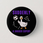 Plötzlich ein Fußball Experte Button (Vorderseite)
