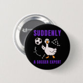 Plötzlich ein Fußball Experte Button (Vorne & Hinten)