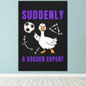 Plötzlich ein Fußball Experte Leinwanddruck (Insitu (Holzboden))