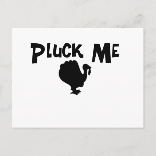 Pluck Me Postkarte (Vorderseite)