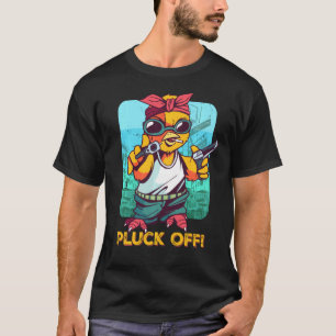 Pluck Off Gangsta Player Shirt Funny Music Pub Chi