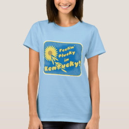 Plucky in Kentucky Staat Motto T-Shirt