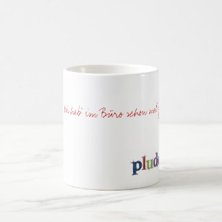 pluddel-tasse-büro kaffeetasse